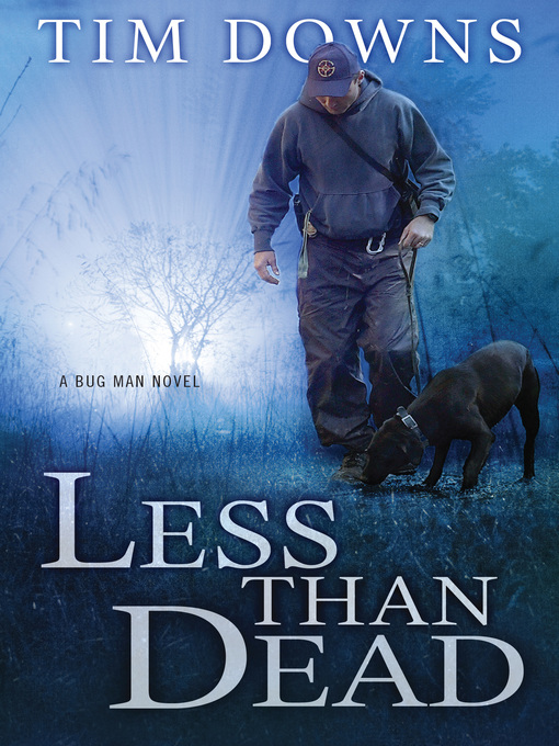 Title details for Less than Dead by Tim Downs - Available